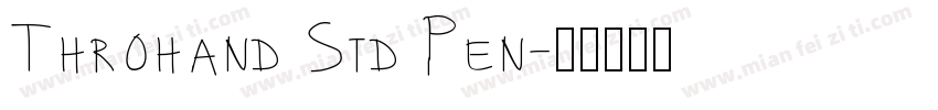 Throhand Std Pen字体转换